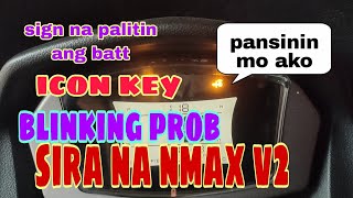 Download Lagu YAMAHA NMAX V2 ISSUE /ICON KEY BLINKING PROBLEM / SIGN NA DAPAT PALITAN ANG BATT NG REMOTE NG NMAX MP3