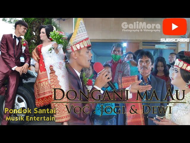 Pengantin terkompak 2021-part #2--Dongani ma au-Jogi u0026 Dewi-#pondoksantaimusik,#galimora class=