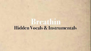 Ariana Grande - Breathin (Hidden Vocals & Instrumentals) [W/DL]