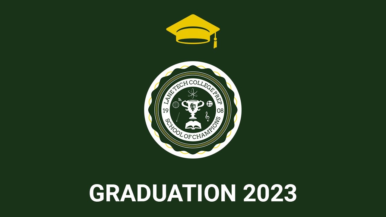 Lane Tech Class of 2023 Commencement YouTube
