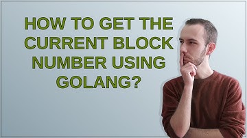 Ethereum: How to get the current block number using Golang?