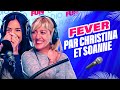 Fever  soanne et christina cover  bruno sur fun radio