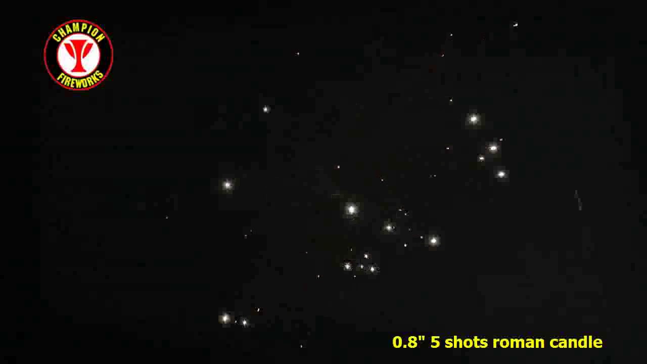 0 8” 5 shots roman candle