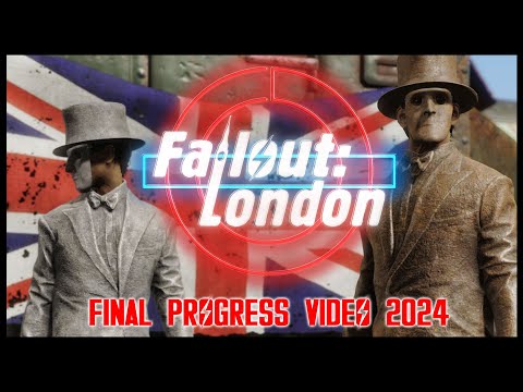 : Fallout: London - Final Progress Video 2024