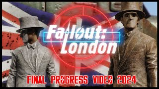 Fallout: London - Final Progress Video 2024