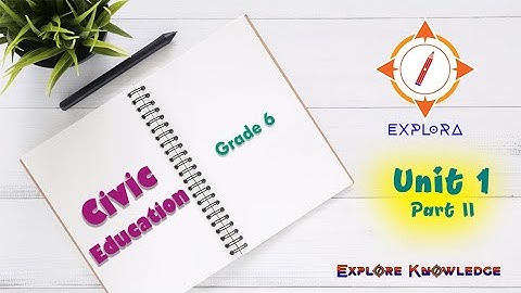 Civic Education | Grade 6 | English Medium | Unit 1 | Our School - Part 2