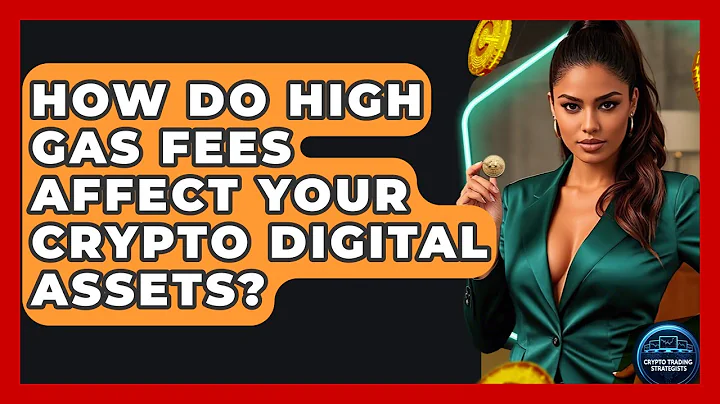 How Do High Gas Fees Affect Your Crypto Digital Assets? - Crypto Trading Strategists