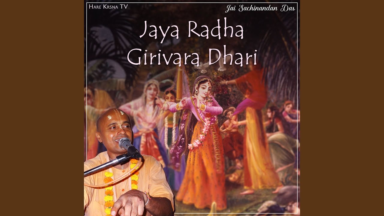 Jaya Radha Girivara Dhari