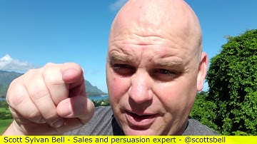 Sales message expertise and persuasion to close deals - Scott Sylvan Bell