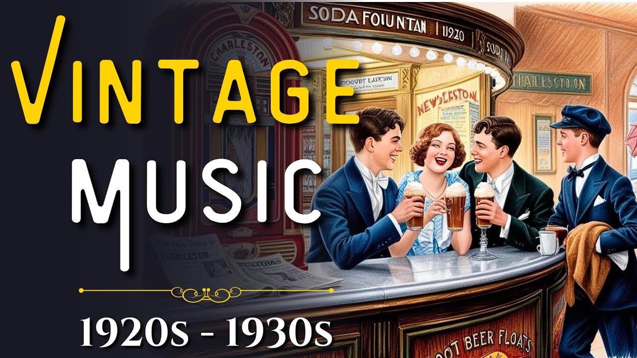 Classic Vintage ’20s & ’30s Music | Perfect Background Music for Entertaining & Gatherings