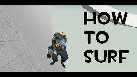 TF2: How to Surf (improved)