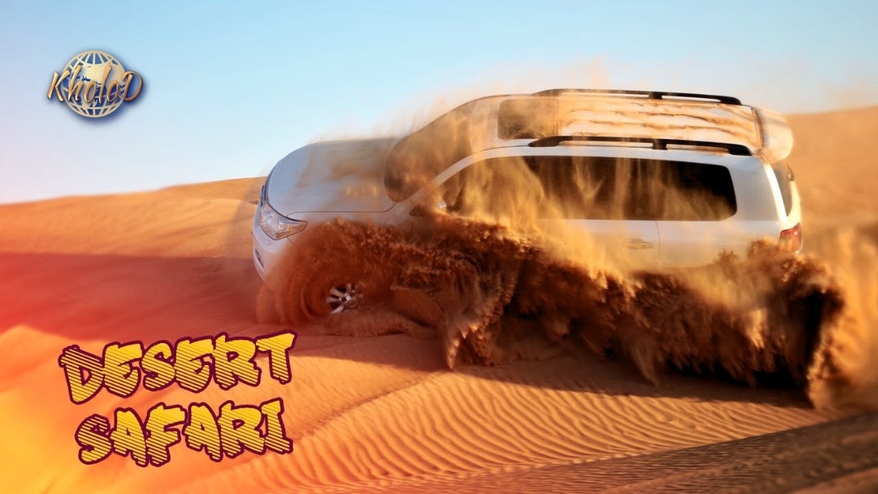 dubai desert safari youtube