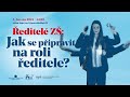 Ředitelé ZŠ: Jak se připravit na roli ředitele?