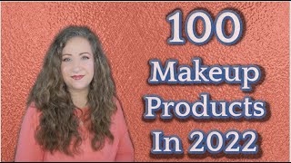 100 MAKEUP Products To Finish In 2022 FINALE | Jessica Lee
