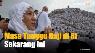 Download lagu Berapa Tahun Masa Tunggu Haji di Indonesia Sekarang Ini? Cek Jawaban Kemenag | KONTAN News