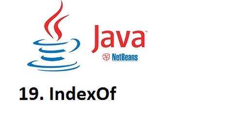Java-19.Cadenas en Java IndexOf encuentra la posición  una subcadena