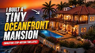 I Built a Tiny Oceanfront Mansion(Miniature Stop-Motion Timelapse) #miniature #architecture