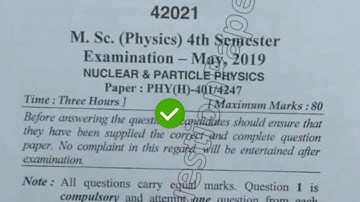 [2019] Mdu MSc Physics 4th Sem Nuclear & Particle Physics Question Paper