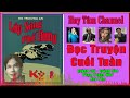 Huy Tâm Channel - Lớp Sóng Phế Hưng Kỳ 8 - Hồ Trường An