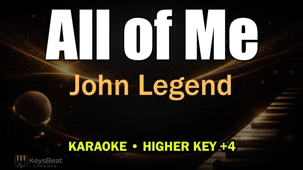 All of Me – John Legend | Female Karaoke Higher Key