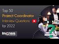 Top 50 Project Coordinator Interview Questions Project Management Training Invensis Learning