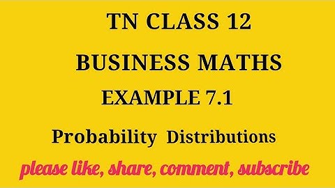 Tn 12 business maths | example 7.1 |state board | Probability Distributions | gmrrao maths |