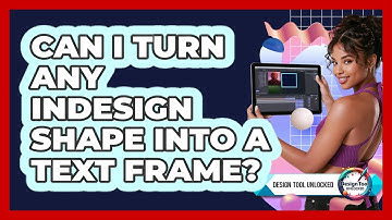 Can I Turn Any InDesign Shape Into A Text Frame?