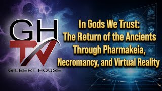 In Gods We Trust: The Return of the Ancients Through Pharmakeia, Necromancy, and Virtual Reality