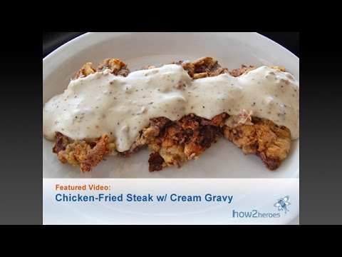 Chicken Fried Steak with Creamy Gravy