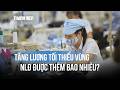 Lương tối thiểu vùng tăng từ 2027, người lao động được thêm bao nhiêu tiền?