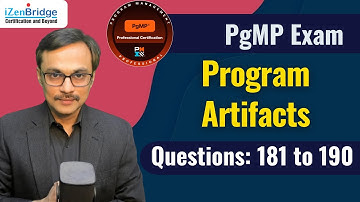 PgMP Exam Sample Mock Questions | Program Artifacts | Questions with  Explanations (181-190)