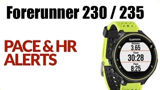 How To Setup Pace, Distance or HR Alerts On Your Garmin Forerunner 230 / 235 -  ! FEATURE REVIEW !