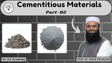 Cementitious Materials Part 02 | Civil Engineering | Dr. KS Academy
