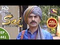 Mere Sai - Ep 441 - Full Episode - 3rd June, 2019