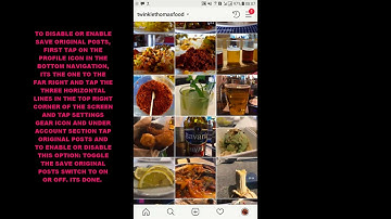HOW TO DISABLE OR ENABLE SAVE ORIGINAL POSTS IN INSTAGRAM ANDROID