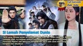 si Lemah Penyelamat Dunia Yandi Ternyata Sangat Kuat U0026 Luar Biasa  Sub Indo Soniya China Drama