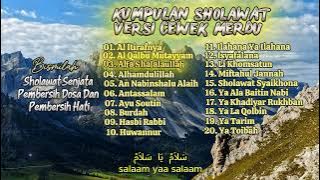 SHOLAWAT NABI MERDU FULL ALBUM 1 JAM  SHOLAWAT SENJATA PEMBERSIH DOSA DAN PEMBERSIH HATI!!