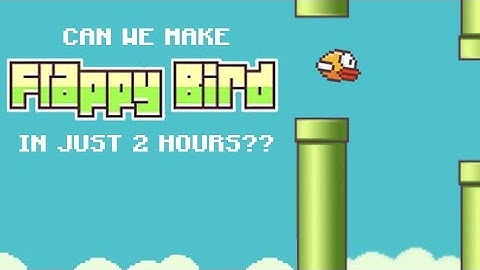 Building Flappy Bird in Under 2 Hours