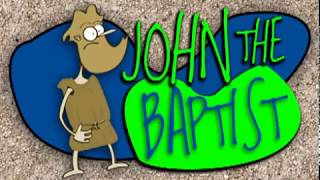 John the Baptist Intro Video