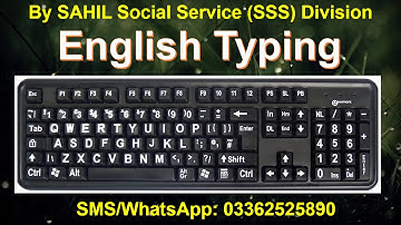 English typing Introduction to Fingers & Keyboard By SAHIL Social Service (SSS) Division