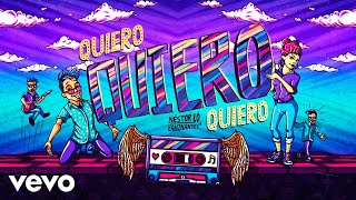 Video thumbnail of "Néstor Ló y Los Caminantes - Quiero"