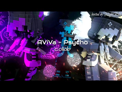 AViVa - Psycho | An Original Minecraft Animations Collab《Hosted By Me》