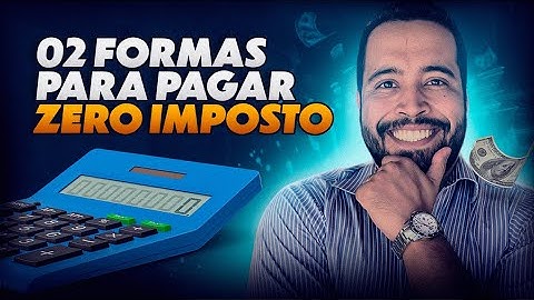 Fuja do Imposto de forma Legal