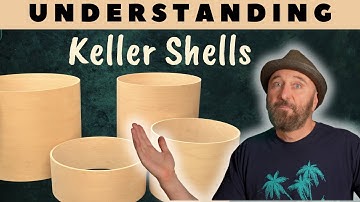 Keller Drum Shells - What you didn
