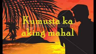 KUMUSTA KA by: Freddie Aguilar with lyrics chords