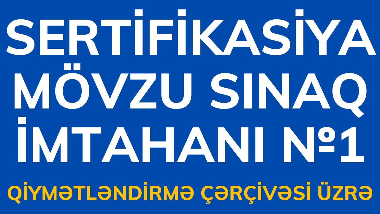 SERTİFİKASİYA MODEL MÖVZU SINAQ İMTAHANI №1