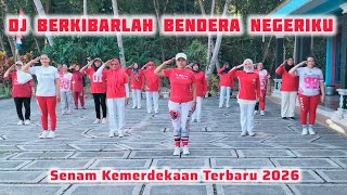 DJ BERKIBARLAH BENDERA NEGERIKU TERBARU 2026 // SENAM KREASI //FINA KREASI