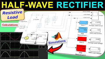 Half-Wave Rectifier - Resistive Load ⚡ Power Electronics Circuits ⭐ Calculations & MATLAB/Simulink