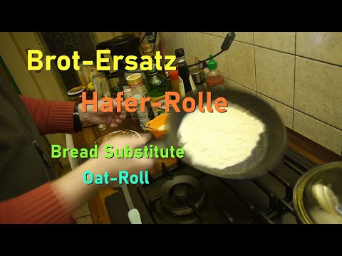 Brot-Ersatz aus Haferflocken (selber machen) - Bread substitute made from Oat (self made)