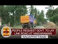 Special news people request govt to lay link road at vakkaramari  nagappattinam  thanthi tv